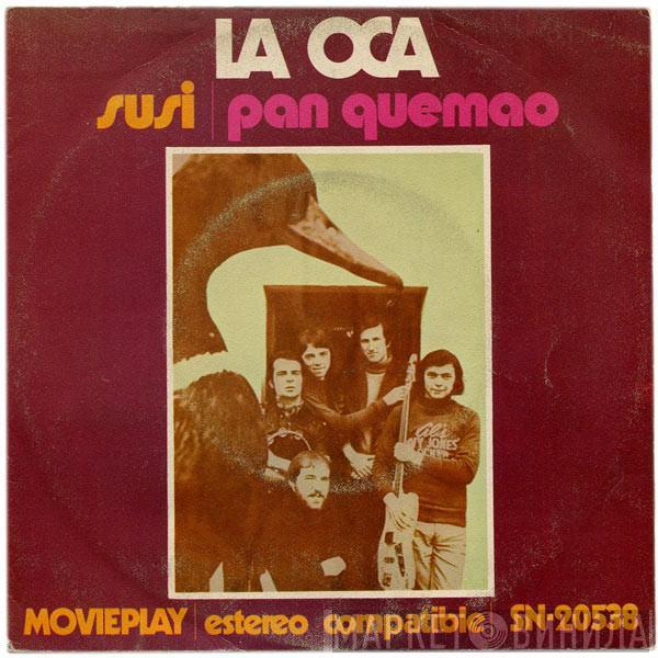  La Oca  - Susi / Pan Quemao