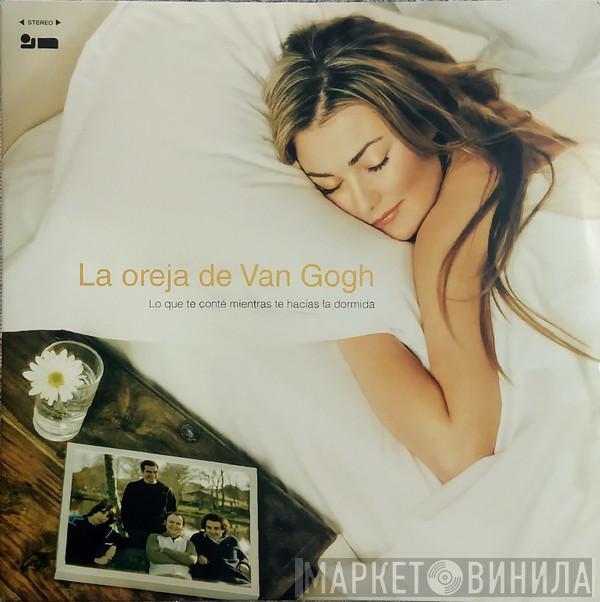 La Oreja De Van Gogh - Lo Que Te Conté Mientras Te Hacías La Dormida