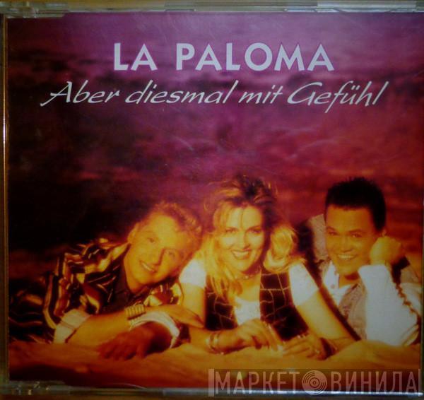 La Paloma - Aber Diesmal Mit Gefühl