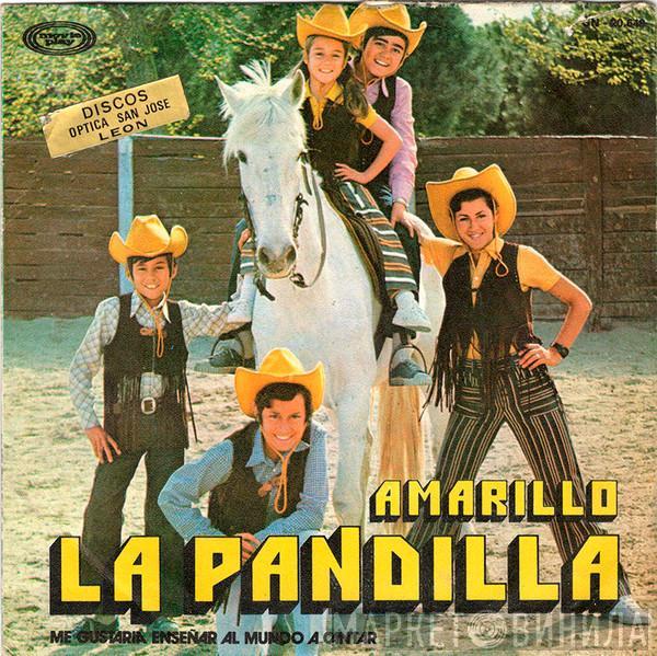 La Pandilla - Amarillo