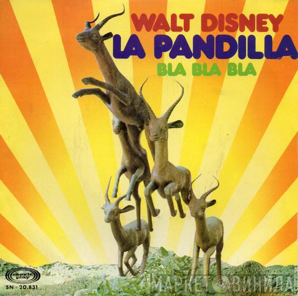 La Pandilla - Walt Disney / Bla Bla Bla