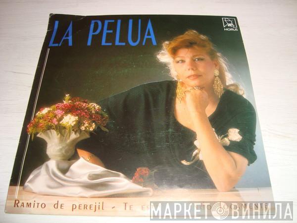 La Pelua - Ramito De Perejil / Te Estoy Amando Locamente