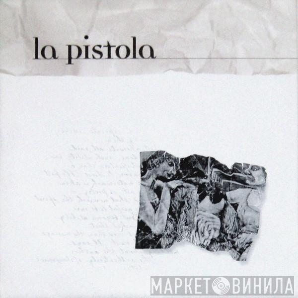 La Pistola - Spider