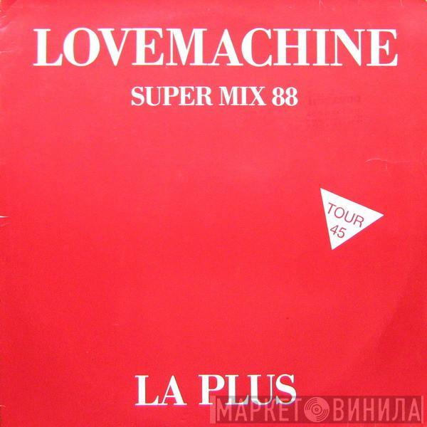 La Plus - Lovemachine