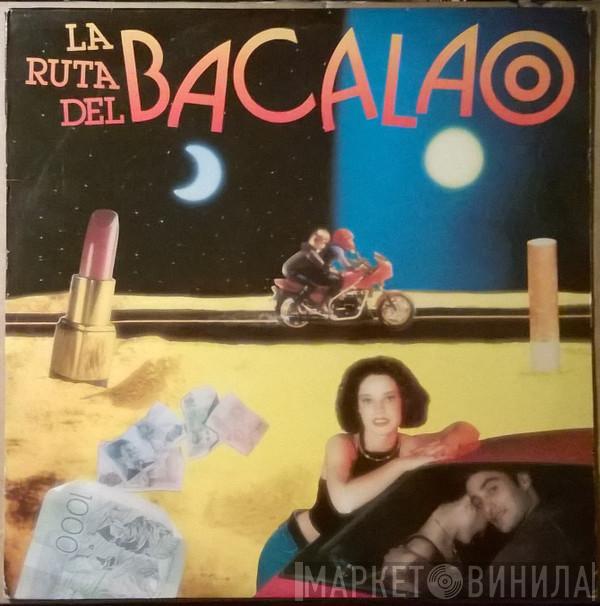  - La Ruta Del Bacalao