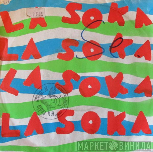 La Soka - Ba Mōi La Soka