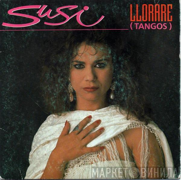 La Susi  - Lloraré (Tangos)