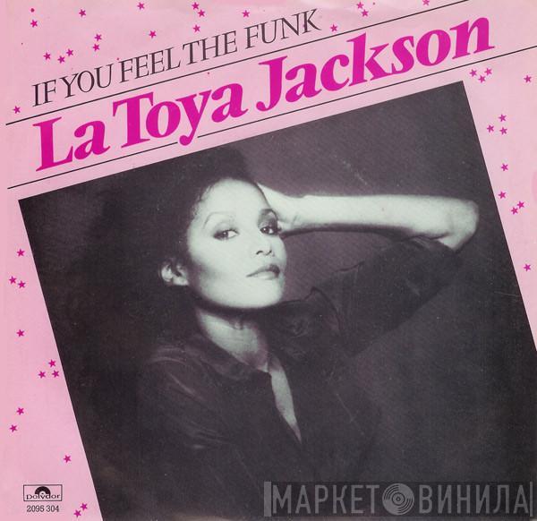  La Toya Jackson  - If You Feel The Funk