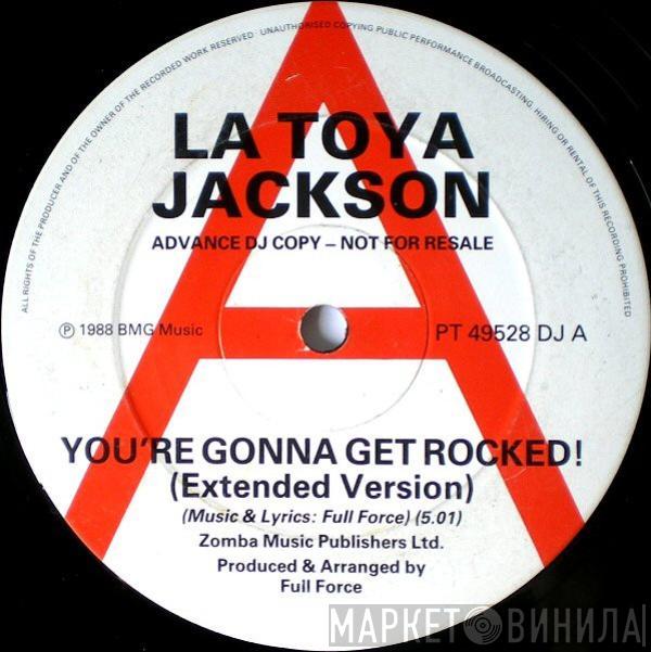 La Toya Jackson - You're Gonna Get Rocked