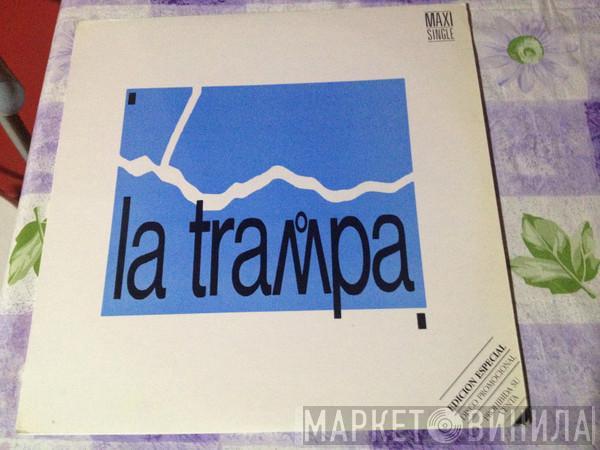 La Trampa - Te Esperare