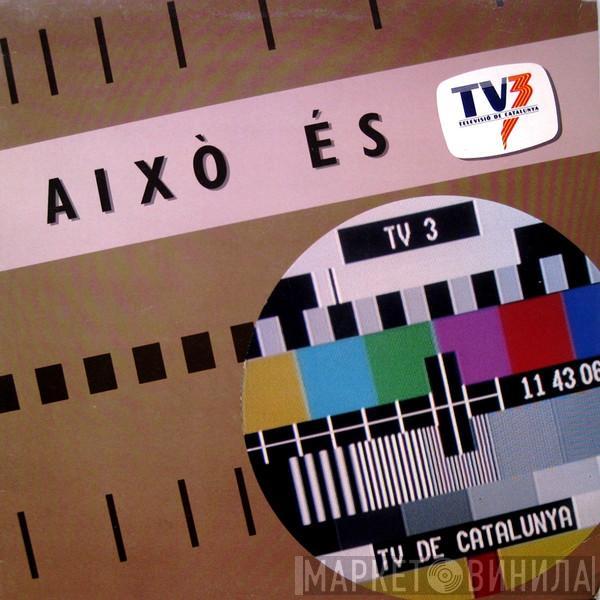 La Trinca - Això És TV3