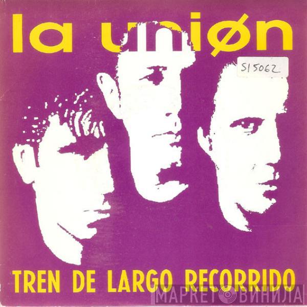 La Unión - Tren De Largo Recorrrido