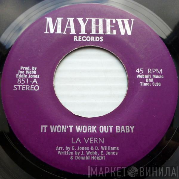 La Vern - It Won't Work Out Baby