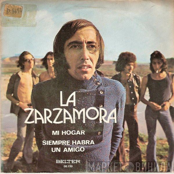 La Zarzamora - Mi Hogar / Siempre Habra Un Amigo