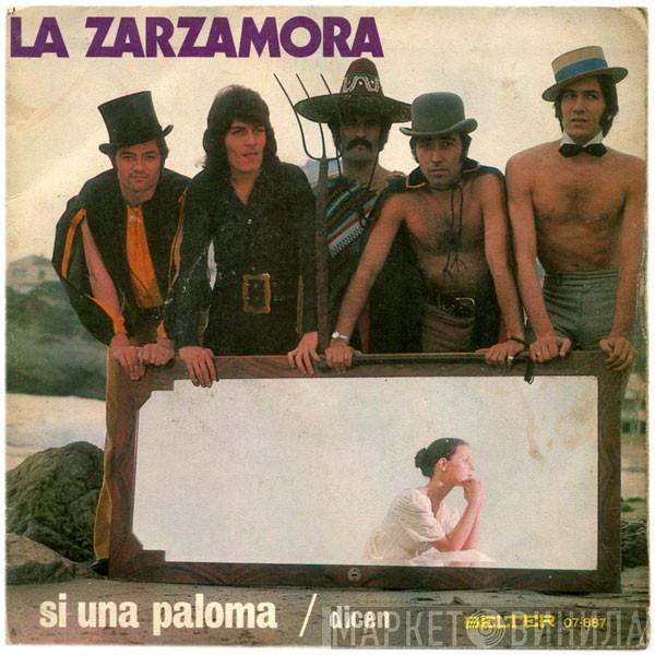 La Zarzamora - Si Una Paloma / Dicen