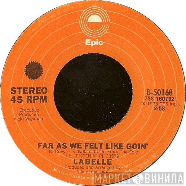 LaBelle - Far As We Felt Like Goin' / Slow Burn