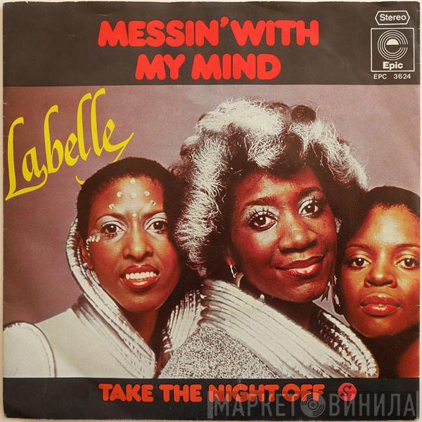 LaBelle - Messin With My Mind / Take The Night Off