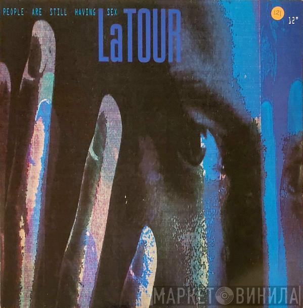 LaTour - People Are Still Having Sex
