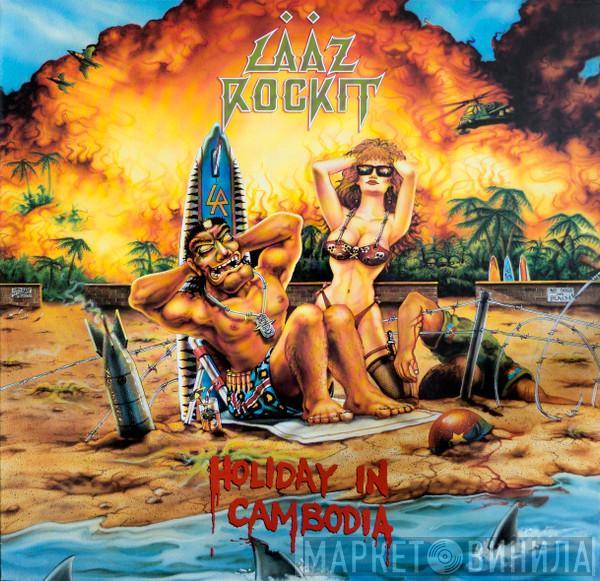 Laaz Rockit - Holiday In Cambodia