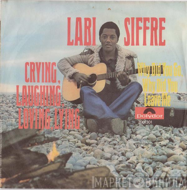 Labi Siffre - Crying, Laughing, Loving, Lying