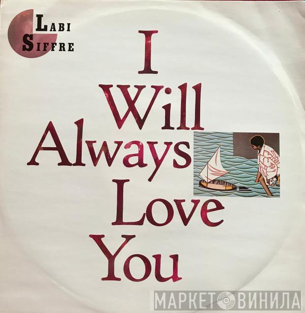 Labi Siffre - I Will Always Love You