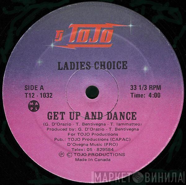 Ladies Choice  - Get Up And Dance