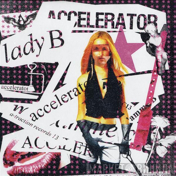  Lady B  - Accelerator