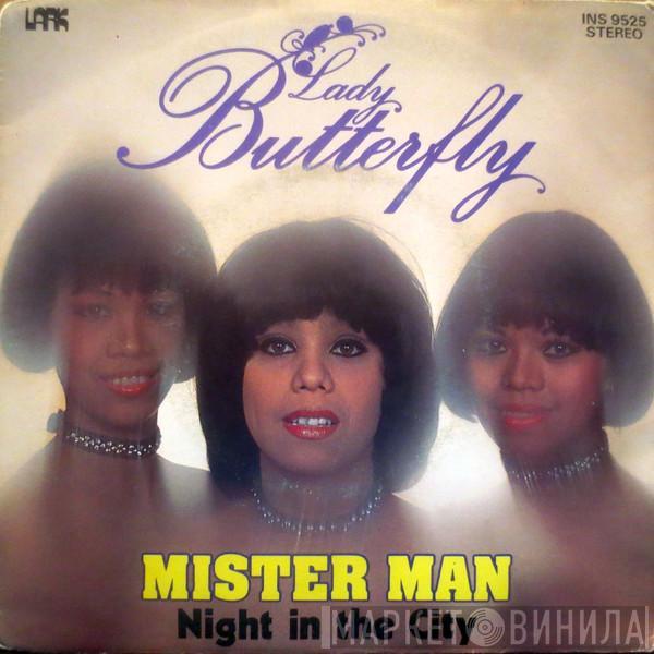 Lady Butterfly - Mister Man