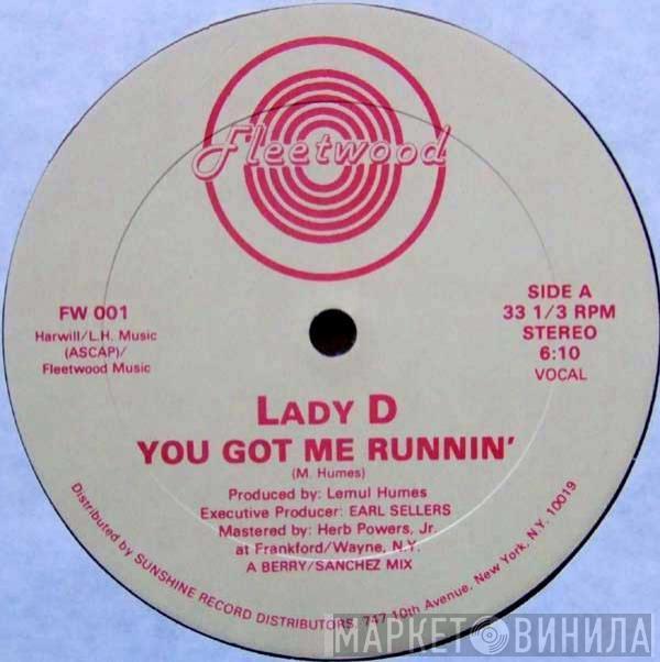  Lady D   - You Got Me Runnin'