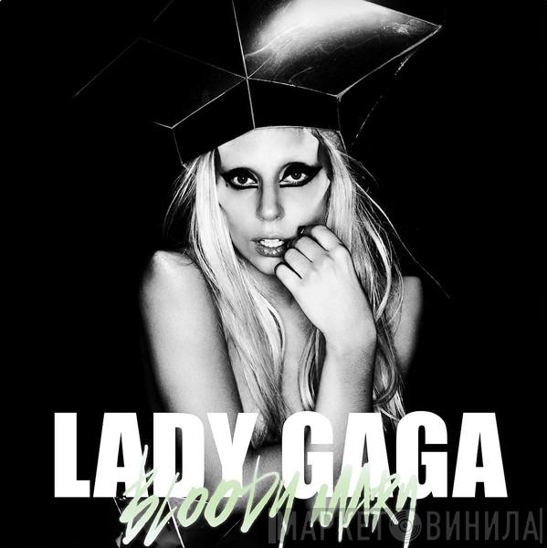 Lady Gaga - Bloody Mary
