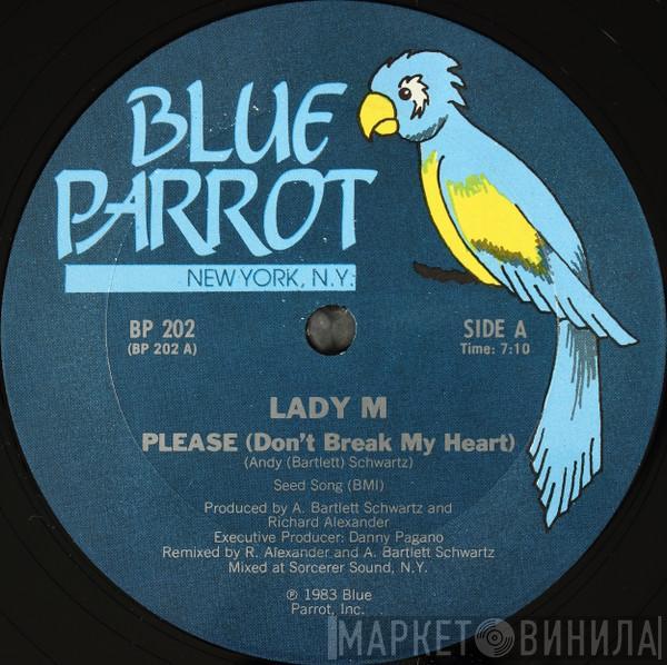  Lady M   - Please (Don't Break My Heart)