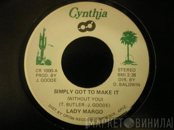 Lady Margo - Simply Got To Make It (Without You)