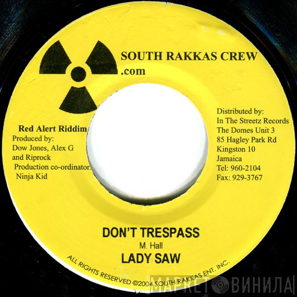 Lady Saw - Don't Trespass