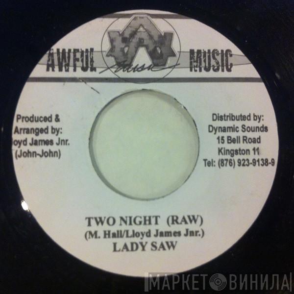 Lady Saw - Two Night