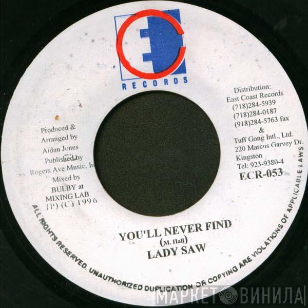 Lady Saw - You'll Never Find