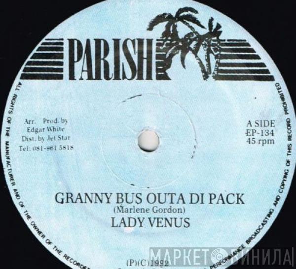 Lady Venus, Papa Biggy - Granny Bus Outa Di Pack /  Sexy N Sweet