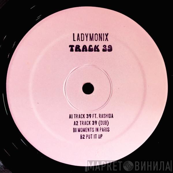 LadyMonix - Track 39