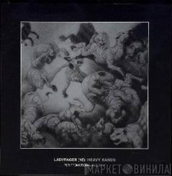 Ladyfinger (NE) - Heavy Hands