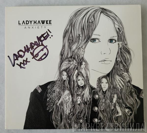 Ladyhawke - Anxiety