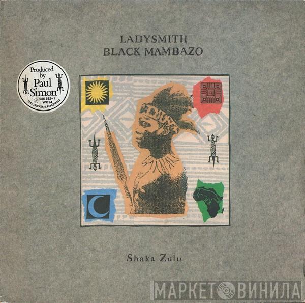 Ladysmith Black Mambazo - Shaka Zulu