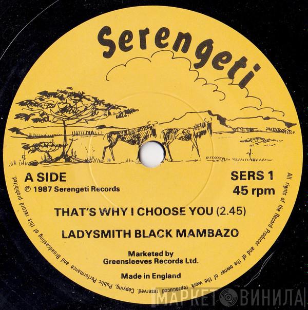 Ladysmith Black Mambazo - That's Why I Choose You