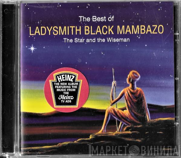  Ladysmith Black Mambazo  - The Best Of (The Star And The Wiseman)