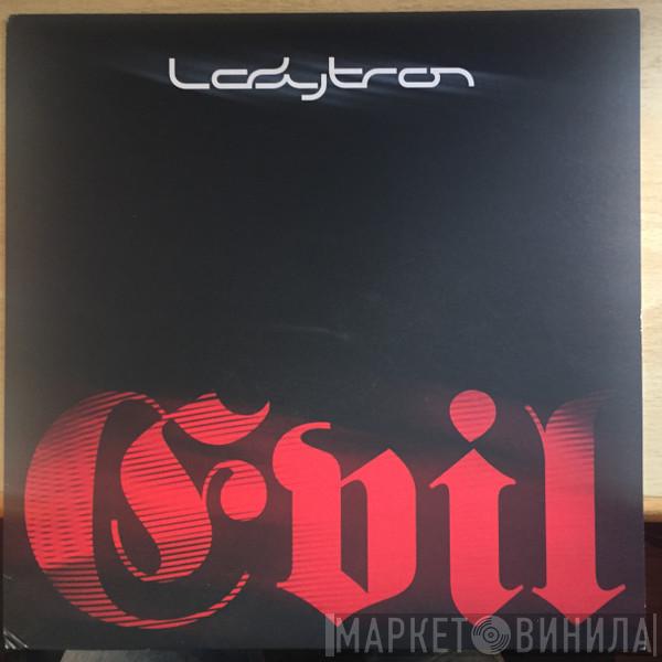 Ladytron - Evil