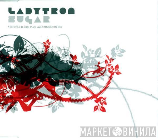 Ladytron - Sugar