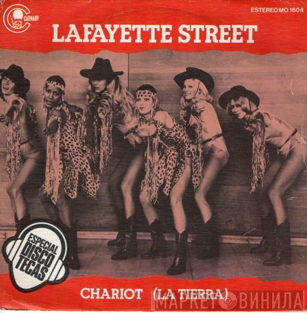 Lafayette Street - Chariot (La Tierra)