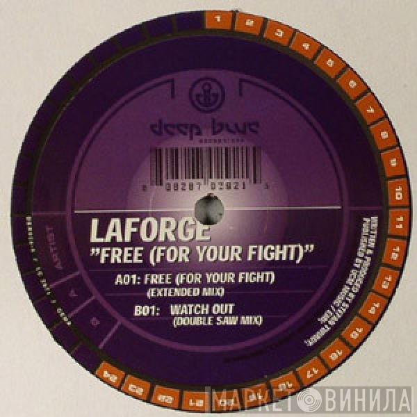 Laforge - Free (For Your Fight) / Watch Out