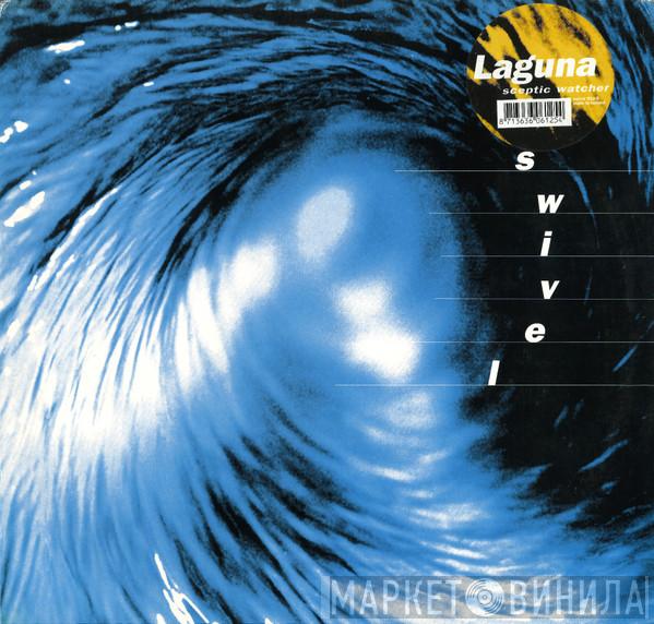 Laguna , DJ Erwin, Shane - Sceptic Watcher / W.E.T