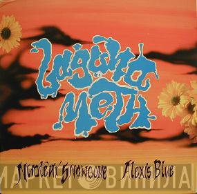 Laguna Meth - Nuclear Snowcone / Alexis Blue