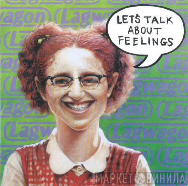 Lagwagon - Let's Talk About Feelings