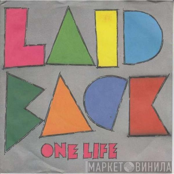  Laid Back  - One Life / It's The Way You Do It